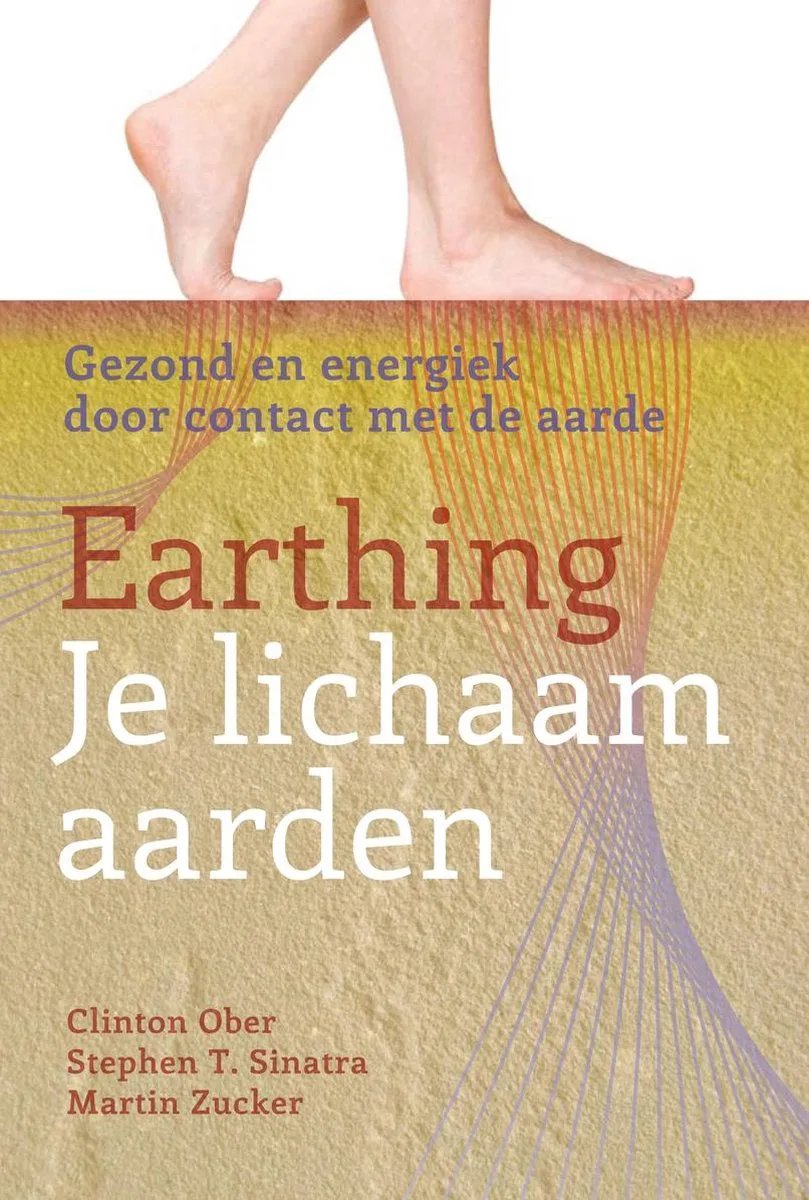 Earthing je lichaam aarden - Clinton Ober