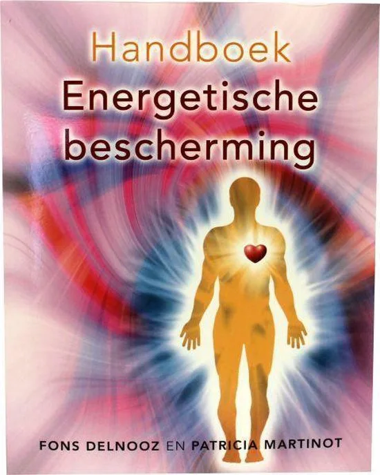 Handboek energetische bescherming - Fons Delnooz