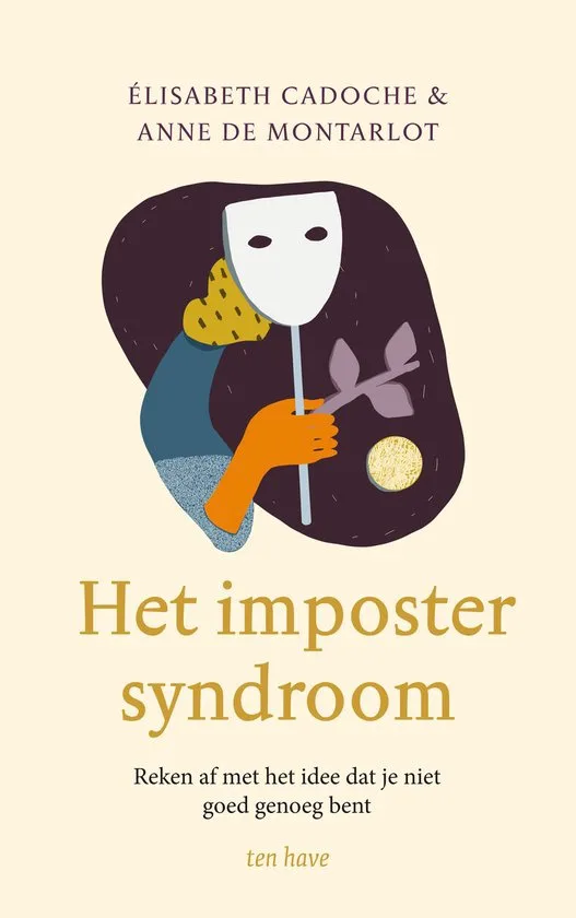 Het imposter syndroom - Elisabeth Cadoche & Anne de Montarlot